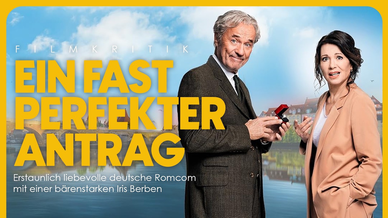 EIN FAST PERFEKTER ANTRAG | Filmkritik | Toll gespielte Feel Good Romcom aus Deutschland