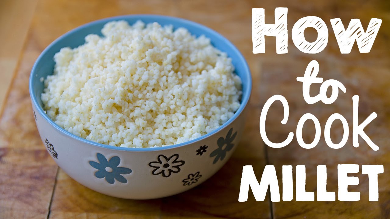 AWESOME GLUTEN-FREE FOOD: How to Cook Millet