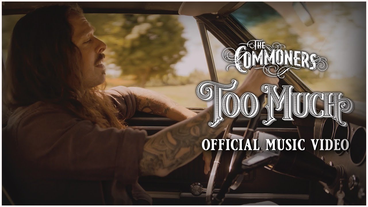 Too Much - The Commoners (Official Music Video) #rootsrock