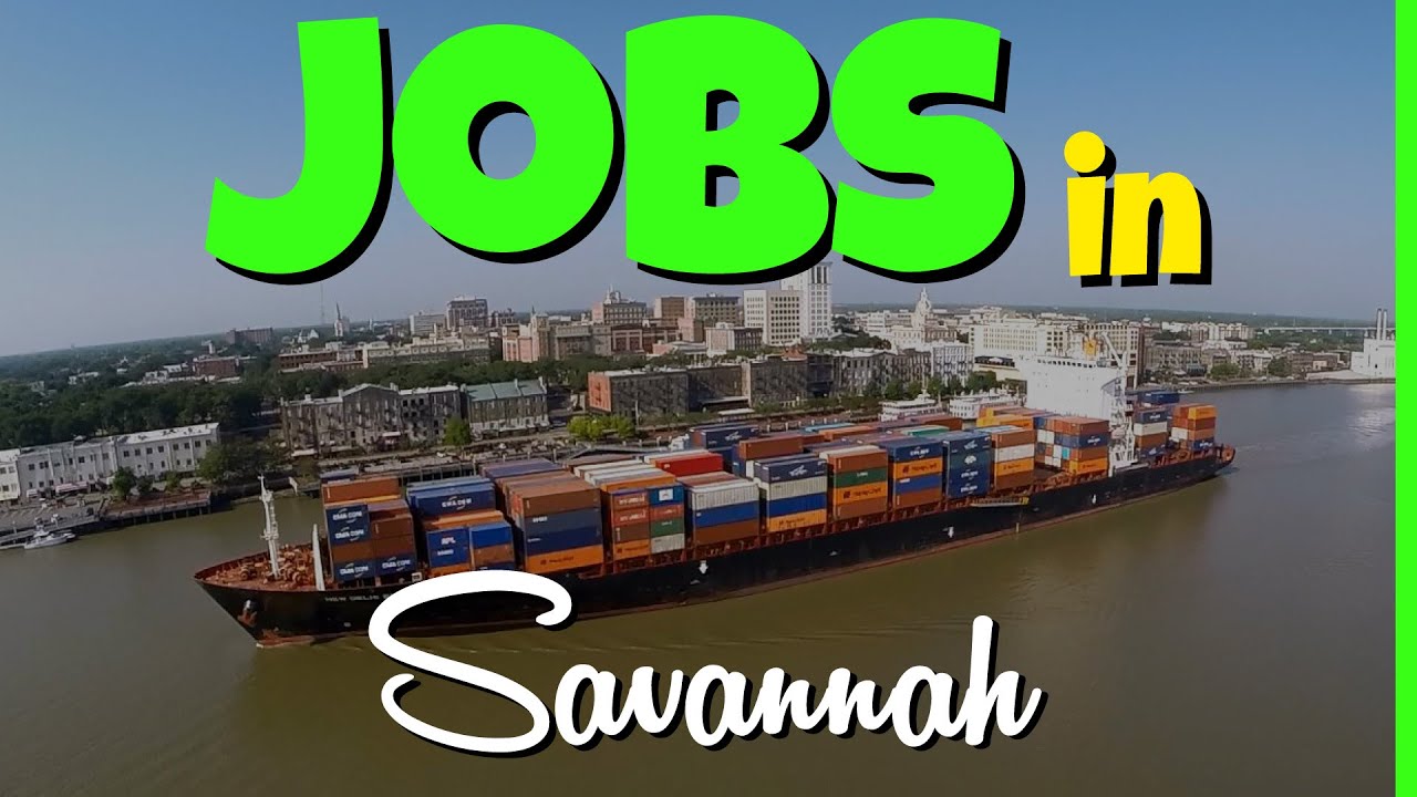 Savannah Jobs | Top Employers & Industries