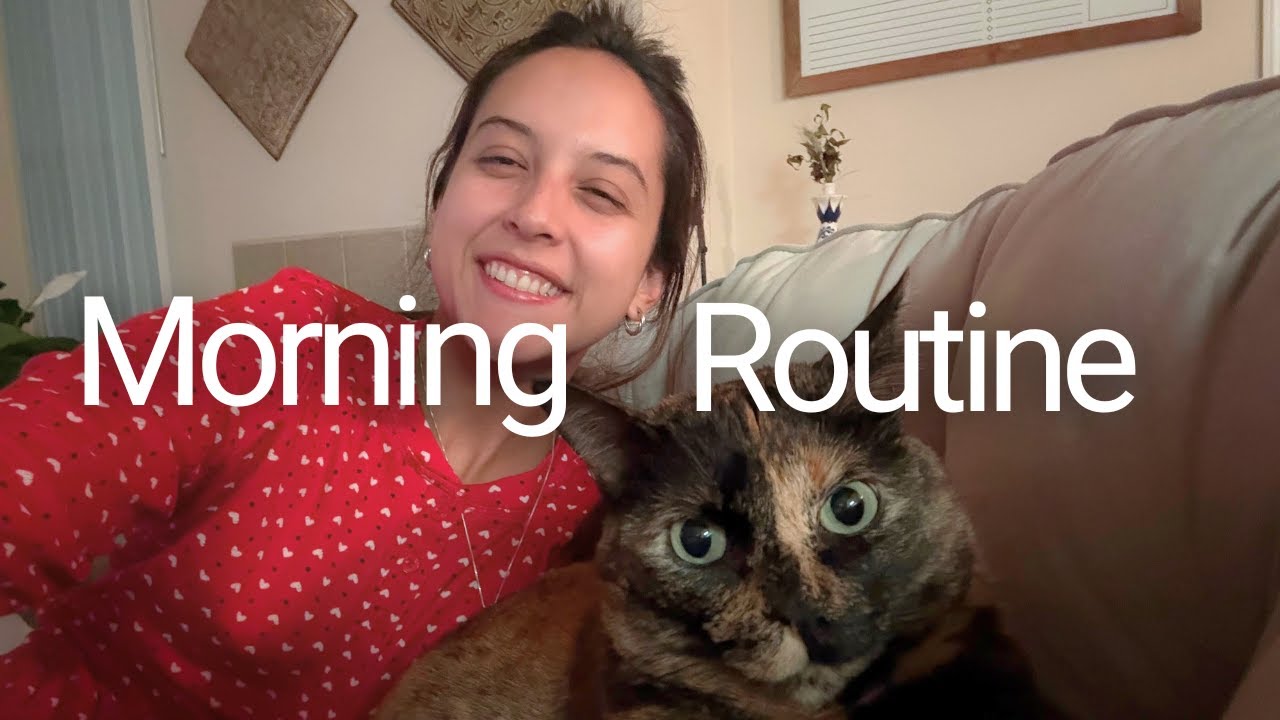 Morning routine REALISTA + Charladita (aquí no buscamos perfección)