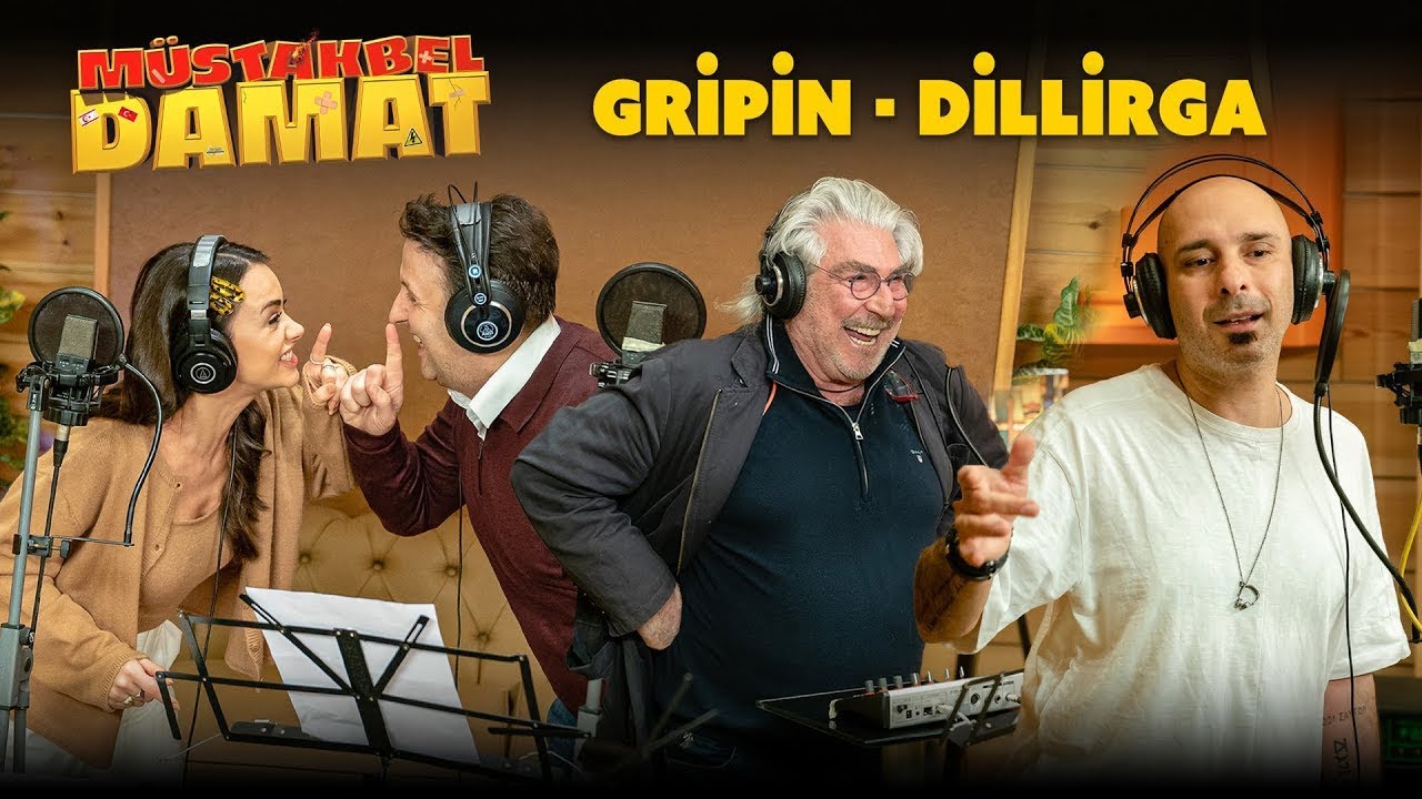 Gripin - Dillirga ( M&uuml;stakbel Damat Film M&uuml;ziği )