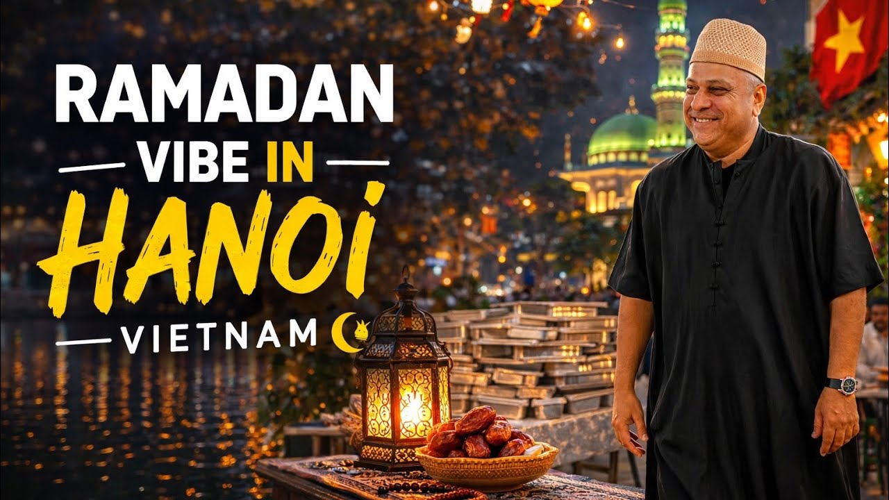 Muslims Celebrating Ramadan in Vietnam? Here's What I Found
