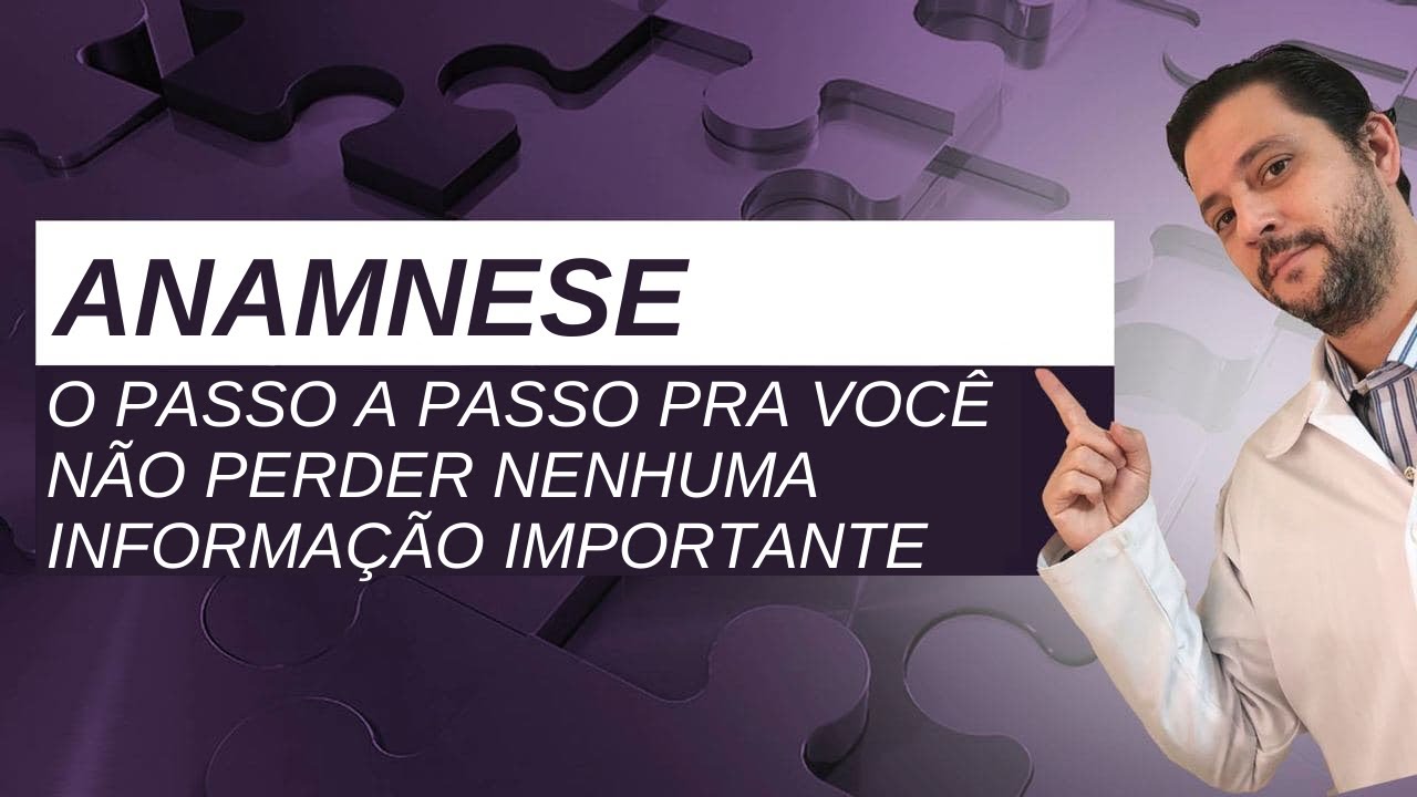Anamnese: passo a passo pra você não perder nenhuma informação importante