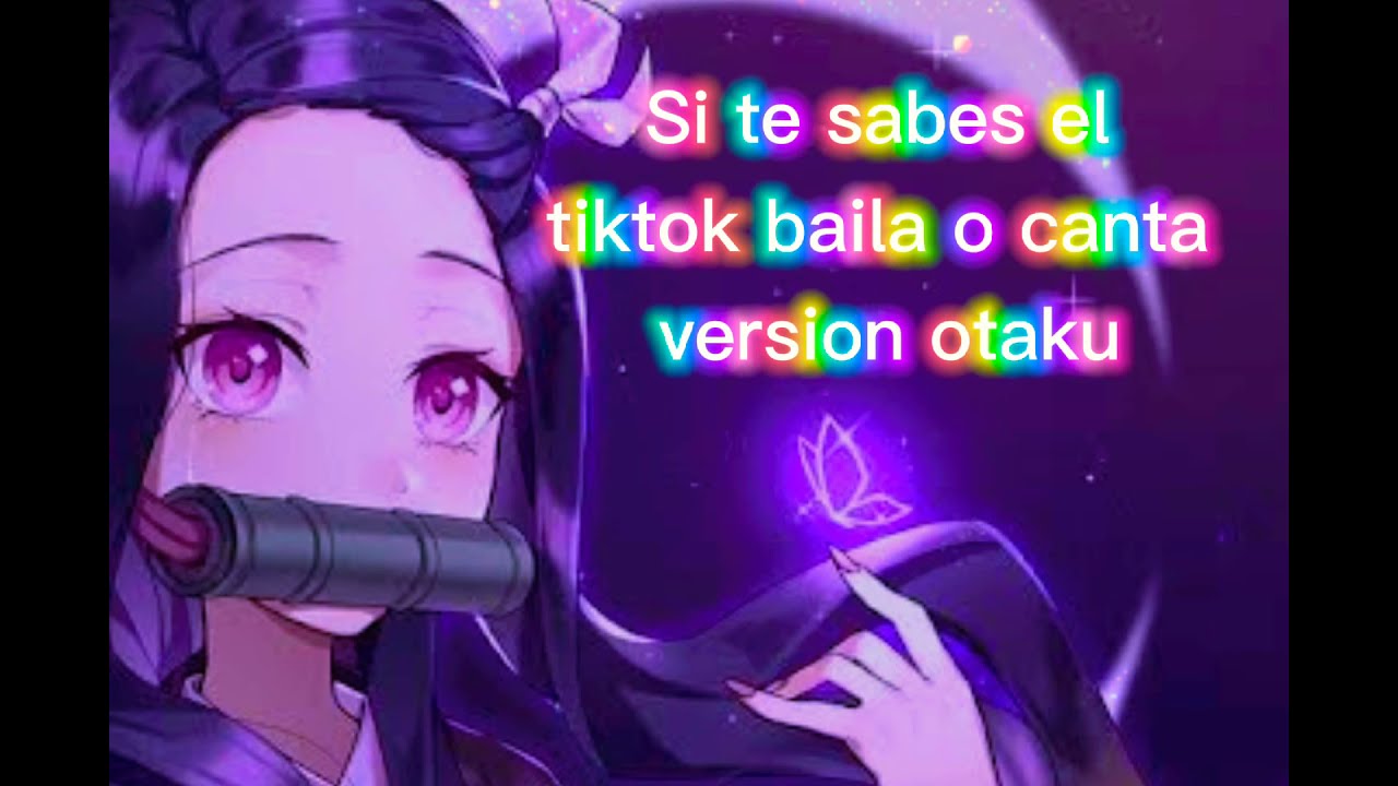si te sabes el tiktok baila version otaku 💖