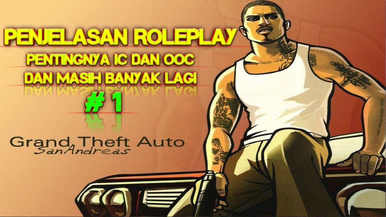 BELUM TAU APA ITU ROLEPLAY? TONTON YUK - GTA SA-MP ROLEPLAY #1