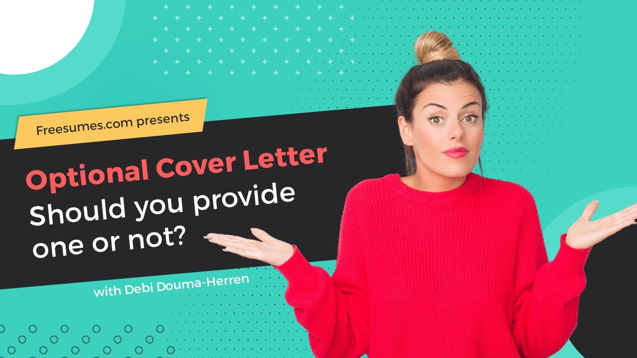 Should You Write A Cover Letter If It Is Optional? | Optional Cover Letter