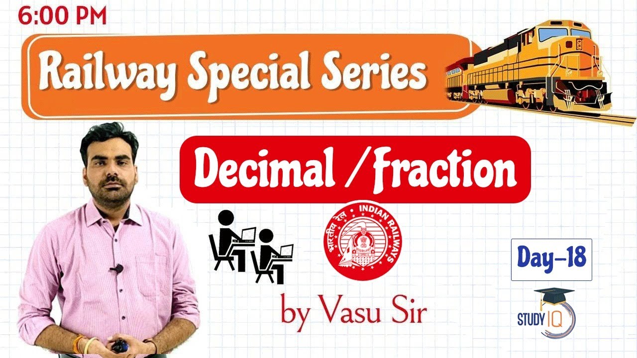 RRB NTPC Railways Exam/Group D/ALP 2020-Decimal and Fraction by Vasu Sir -Day 18 #RRB #NTPC #Railway