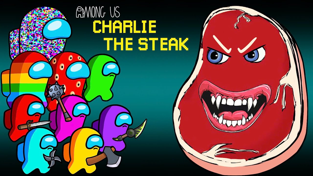 어몽어스 | Among Us VS Charlie the Steak Lore Monster | AMONG US FUNNY ANIMATION