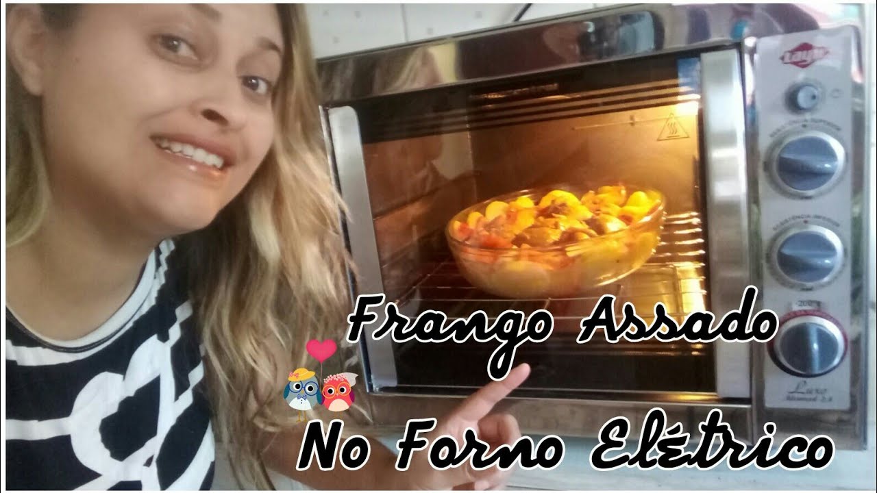 #Resenha☆Frango Assado☆No Forno Elétrico Layr!