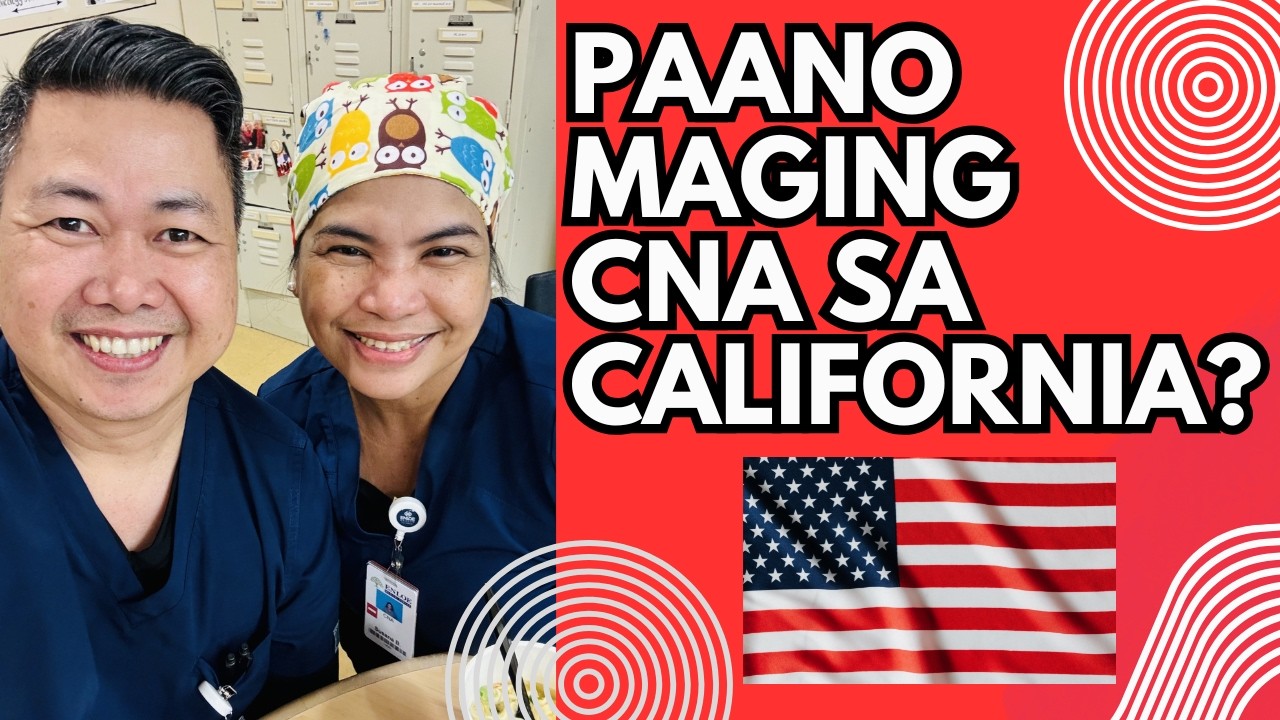Paano Maging CERTIFIED NURSE ASSISTANT sa California 🇺🇸 | Guide para sa mga Filipino Immigrants