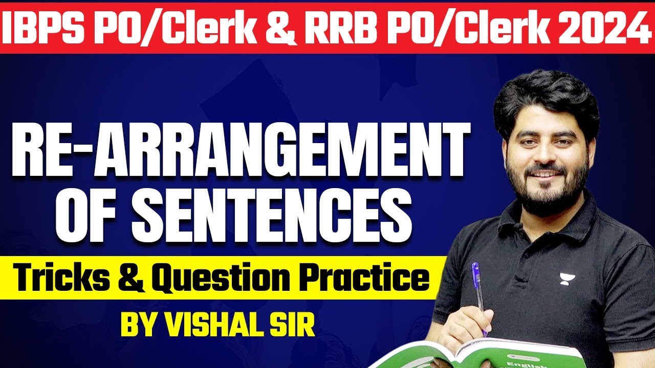 IBPS PO/CLERK & RRB PO/CLERK 2024 | English Rearrangement Of Sentences Tricks | By Vishal Sir