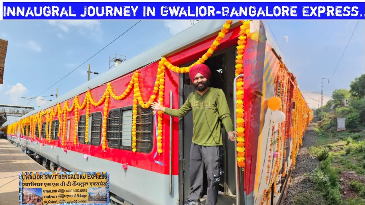 Grand Inaugural Journey Of 01086 Gwalior-SMVT Bangalore Express....