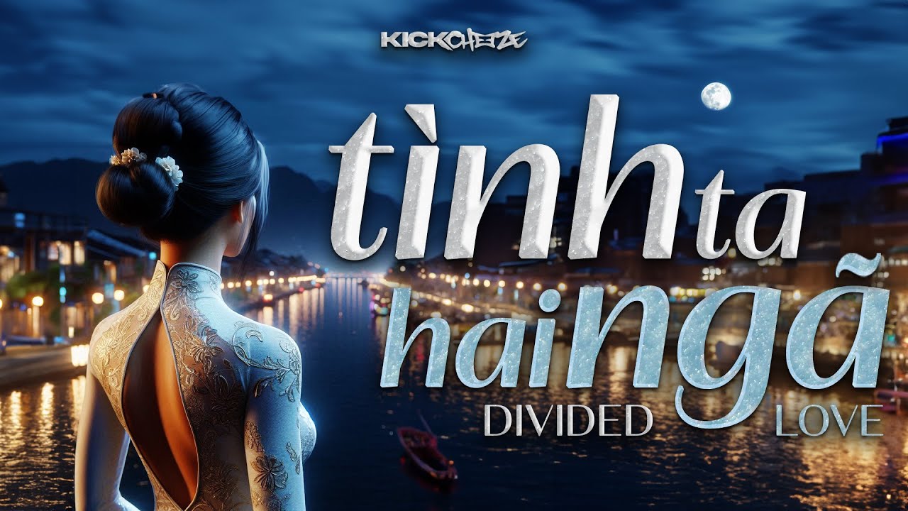 T&igrave;nh Ta Hai Ng&atilde; (Divided Love) - KICKCHEEZE Hard Vina Remix [Lyric Video]