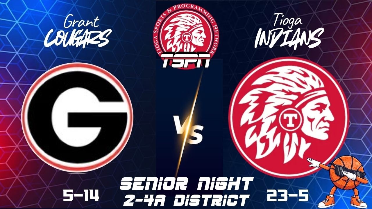 TSPN Presents - Tioga Indians Basketball vs Grant Cougars