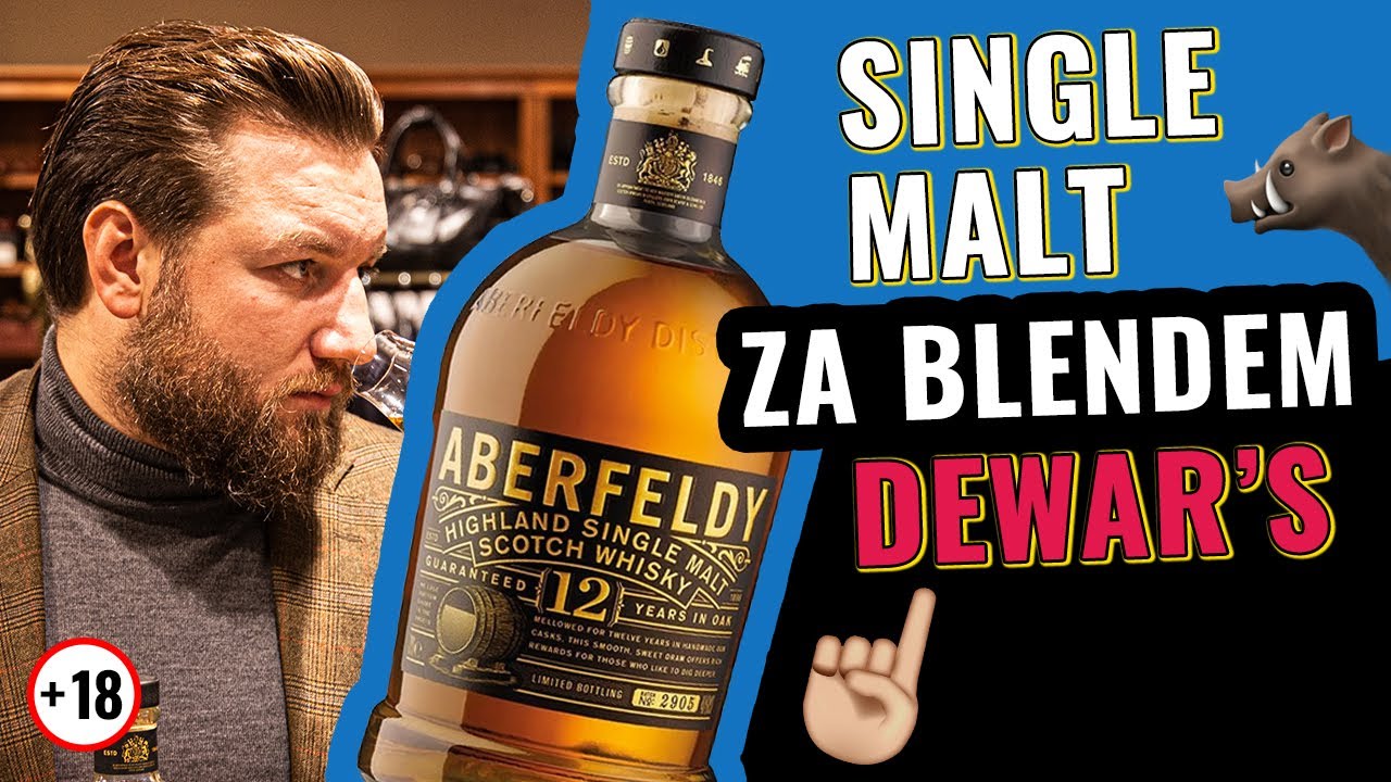Jak smakuje Aberfeldy 12yo? Single Malt Whisky za blendem Dewar's
