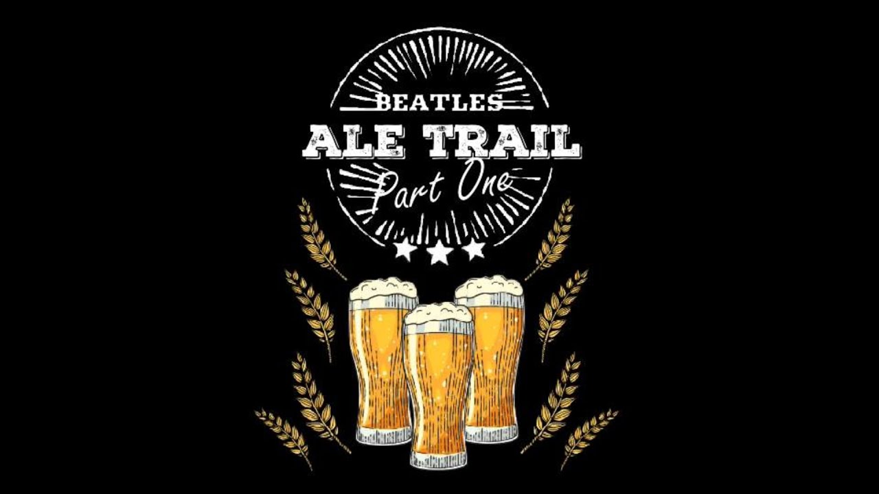 Jackie Spencer's Beatles Ale Trail Part 1