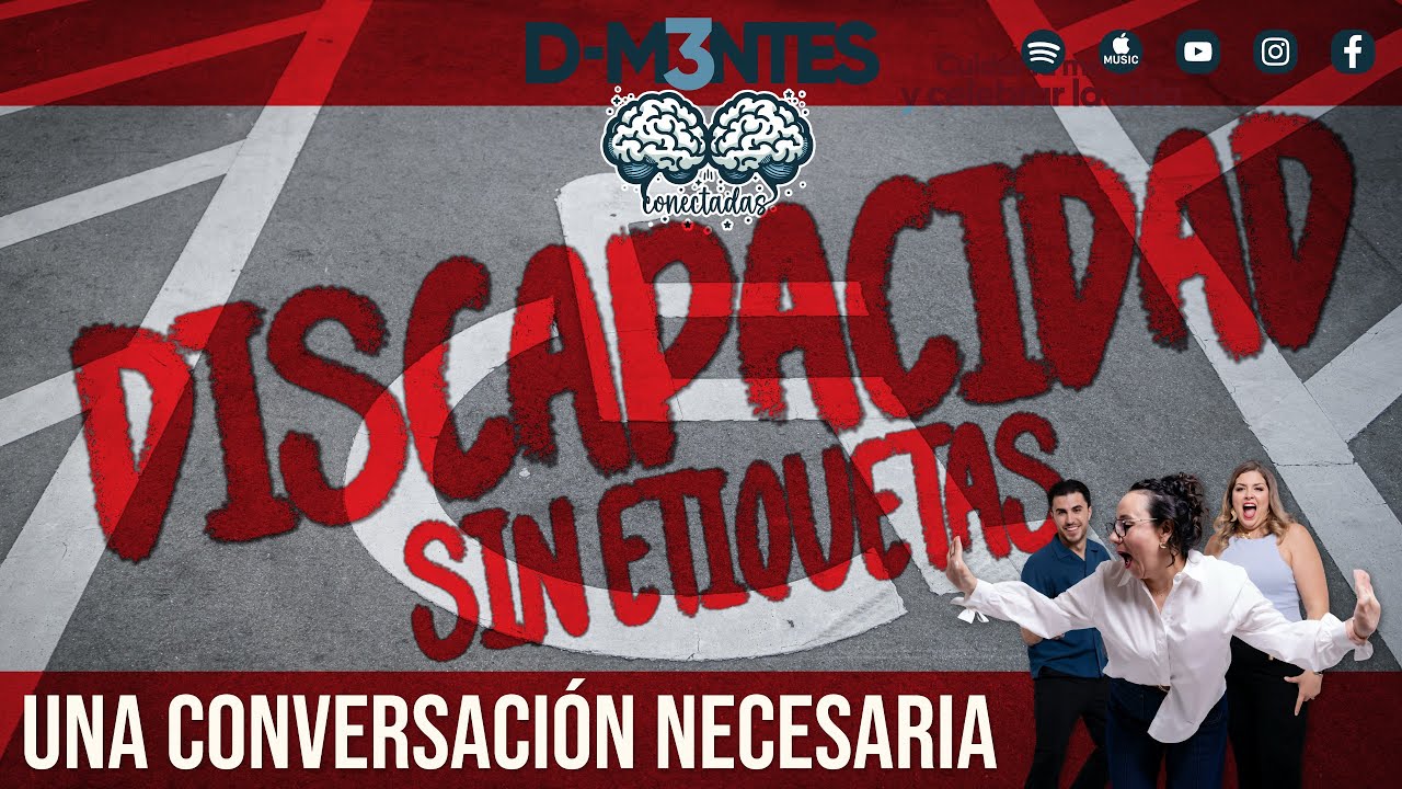 Discapacidad y salud mental, sin etiquetas: una conversación necesaria