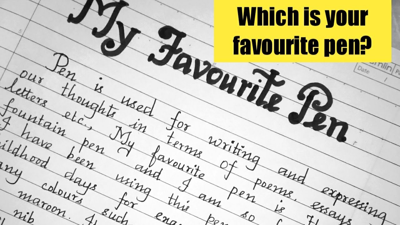 Essay on My Favourite Pen/Essay on Pen/Handwriting/cursive handwriting/handwriting tutorial/essays