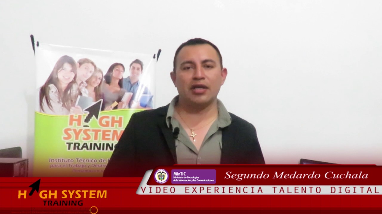 Segundo Medardo Cuchala - Experiencia Talento Digital - High System Training