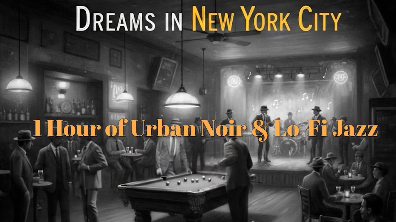 1 Hour of Urban Noir & Lo-Fi Jazz for Late Night Drives - Dreams In New York City