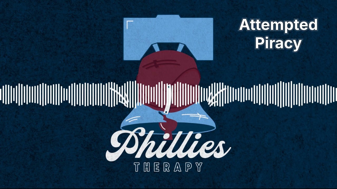 Attempted Piracy | Phillies Therapy