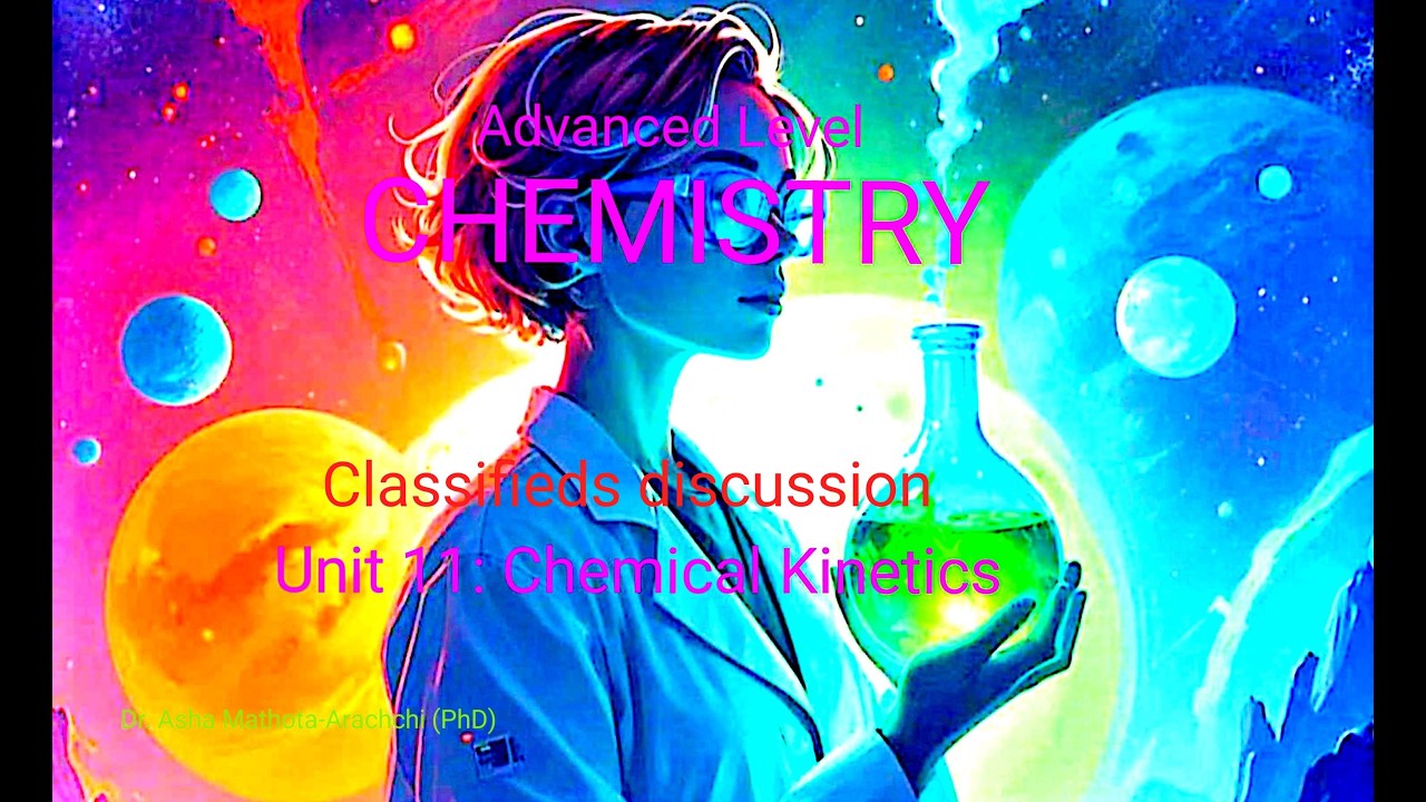 UNIT 11S3 Tute:  up to Essay 16 චා‍ල‍ක ‍රසා‍ය‍න‍ය | Kinetics | Sinhala medium CHEMISTRY 2026
