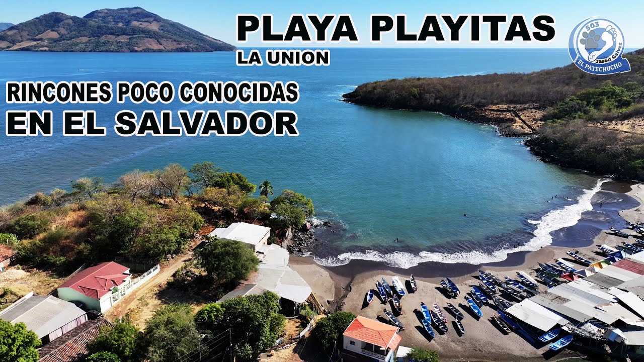 Playa Playitas la Unión Un rincón POCO CONOCIDO EN EL SALVADOR EL PATECHUCHO