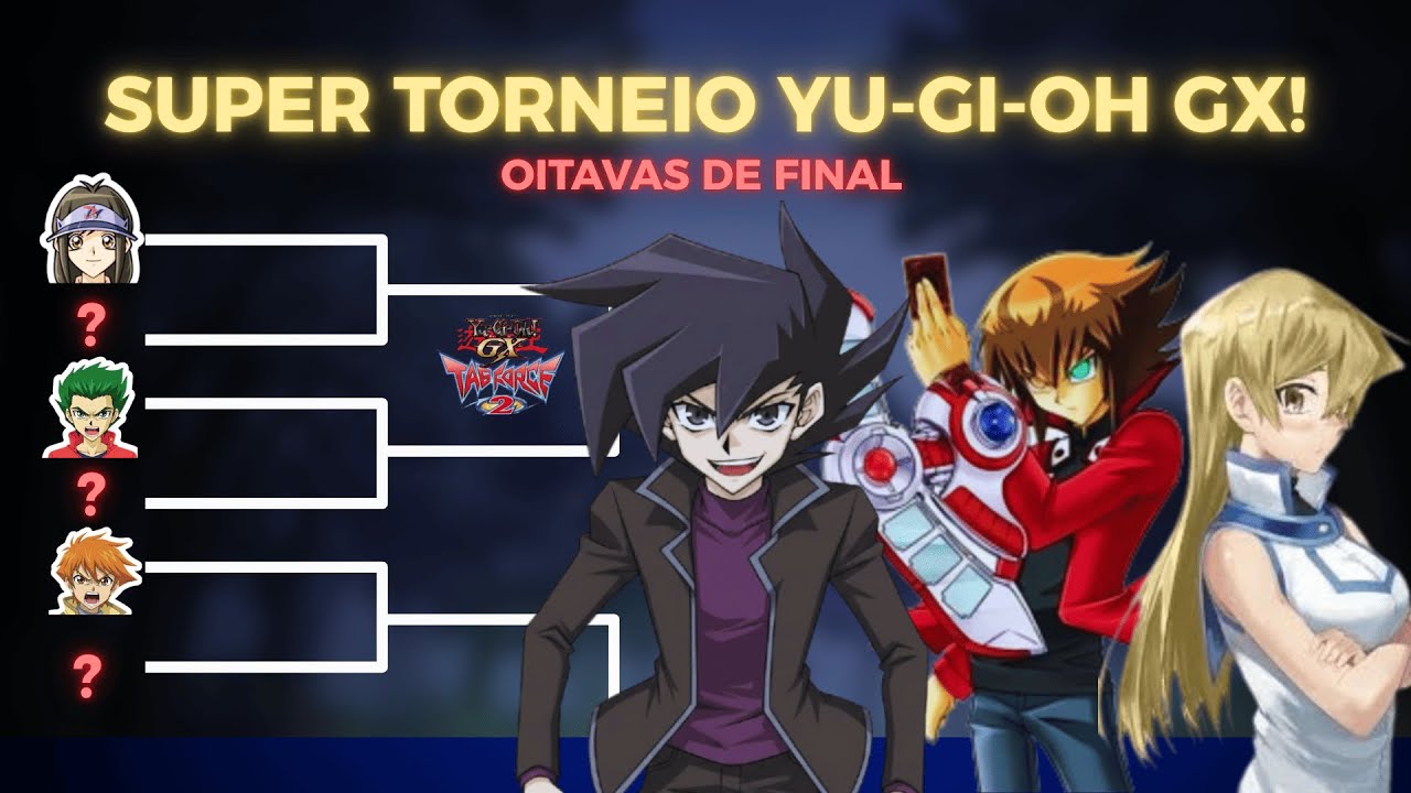 SUPER TORNEIO YU-GI-OH! GX - FINALIZANDO AS OITAVAS