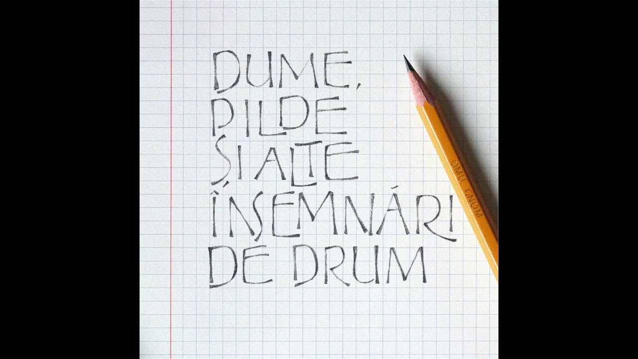 Omu Gnom - Doispe luni de duzina [Dume, pilde si alte insemnari de drum]