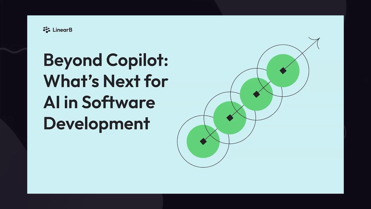 Beyond Copilot: What’s Next for AI in Software Development
