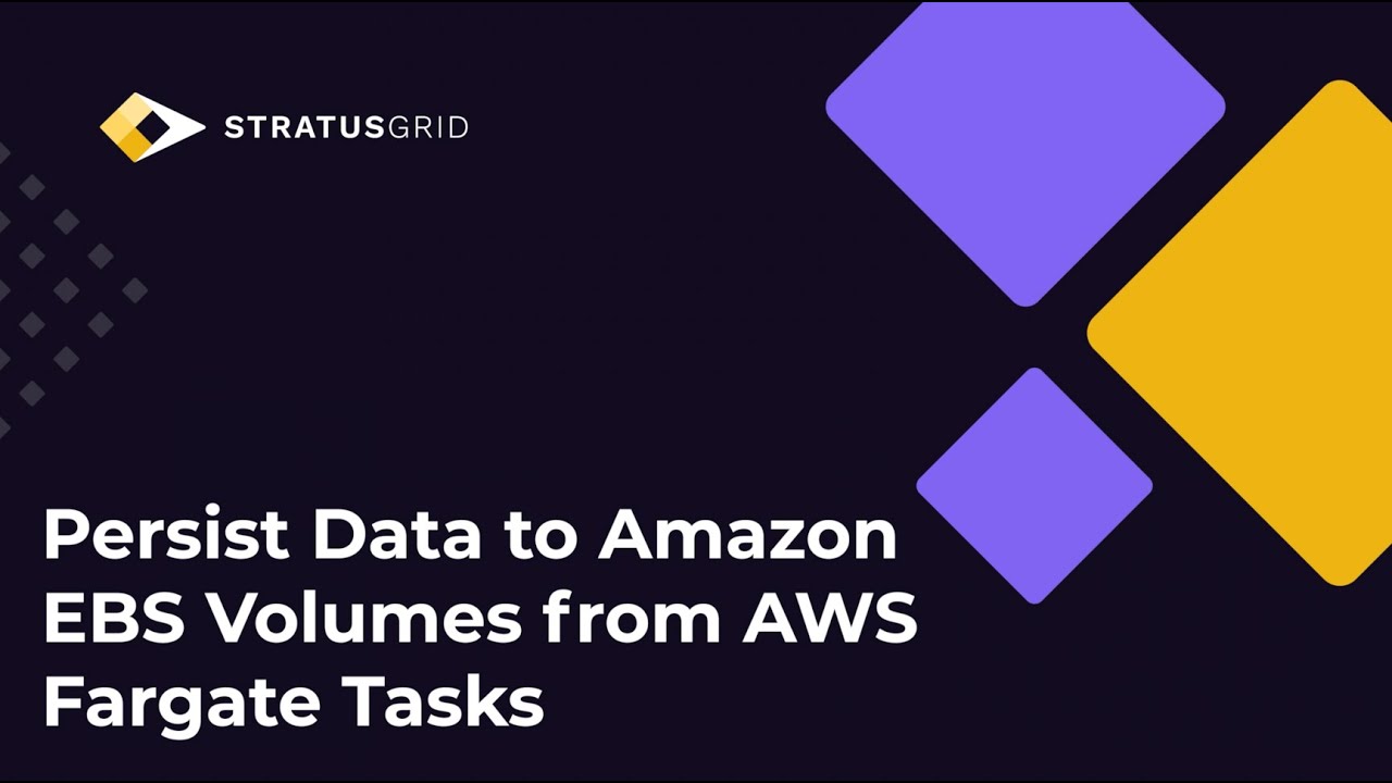 Persist Data to Amazon EBS Volumes from AWS Fargate