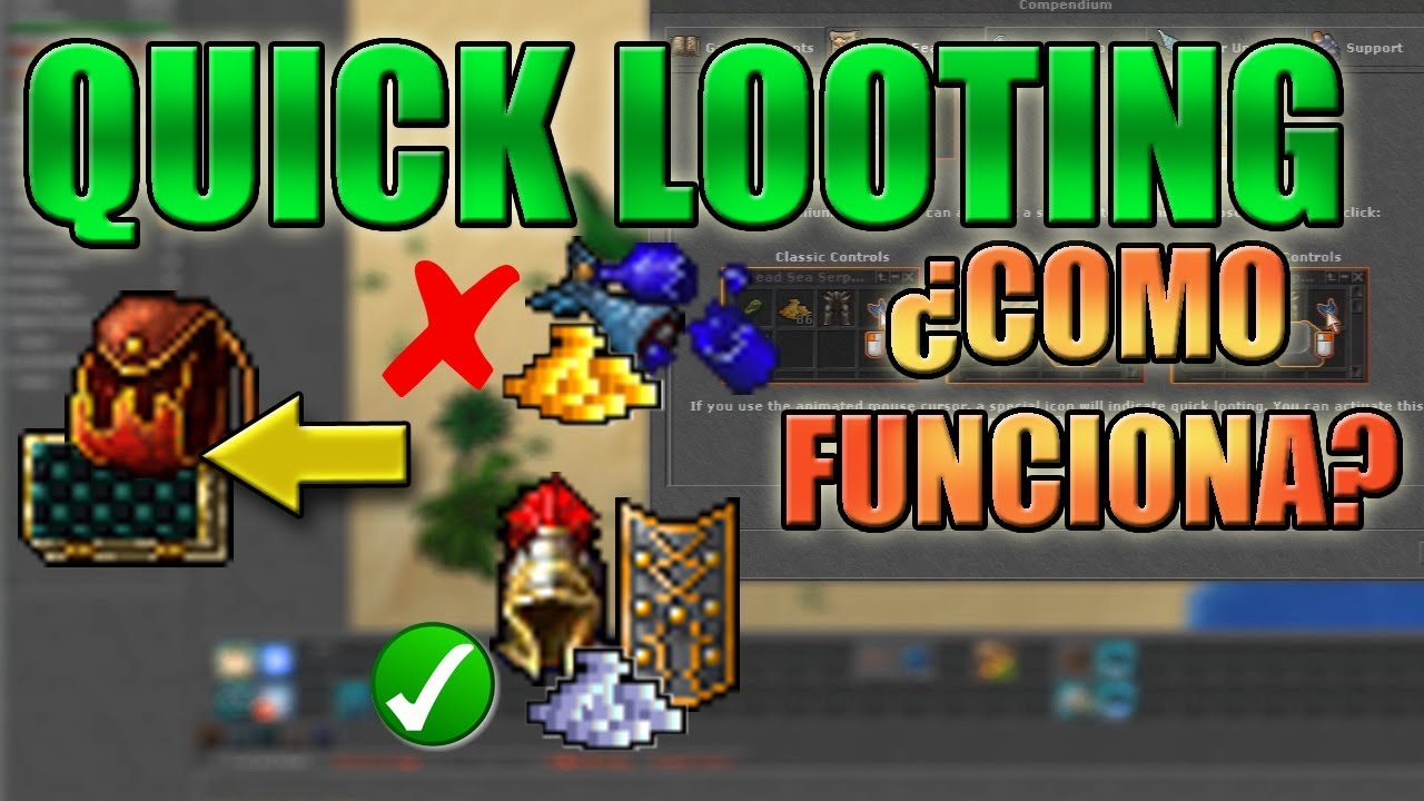 TIBIA - QUICK LOOTING