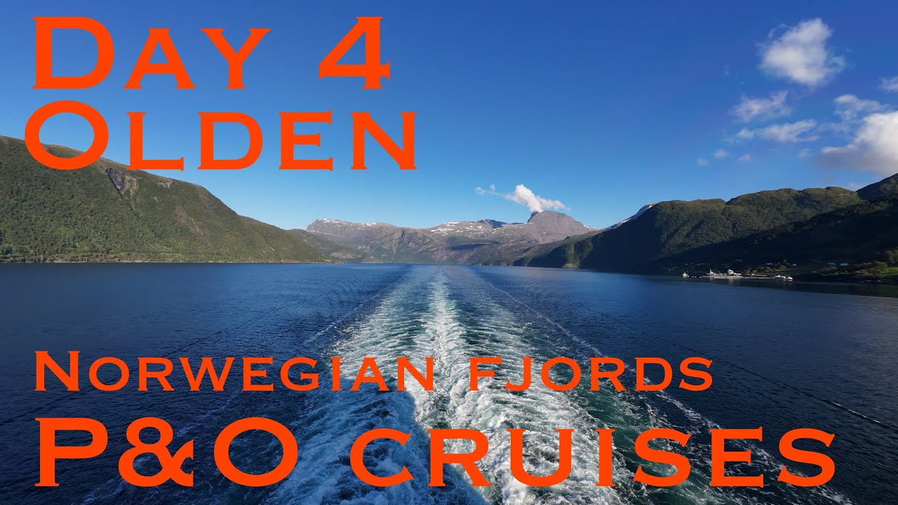 P&O Cruises Norwegian Fjords Vlog-Day 4 Onboard Iona 2024-Olden