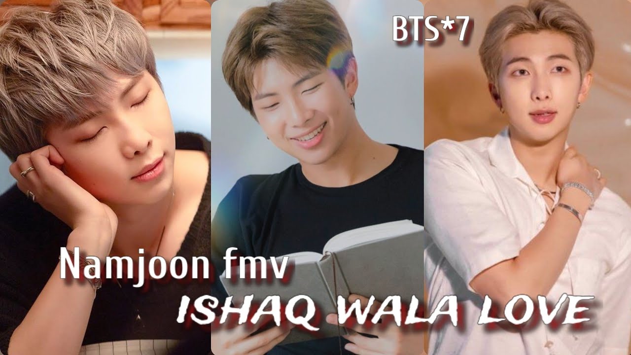 req vid💜Kim namjoon fmv  Ishq wala Love💜namjoon cute and love fmv on Bollywood mix💜Kim namjoon fmv💜