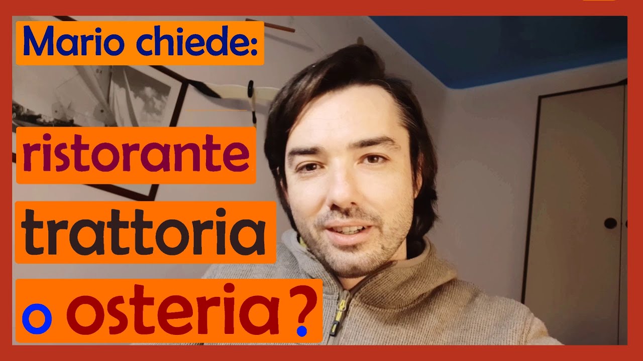 Ristorante, Trattoria o Osteria: qual &egrave; la differenza?