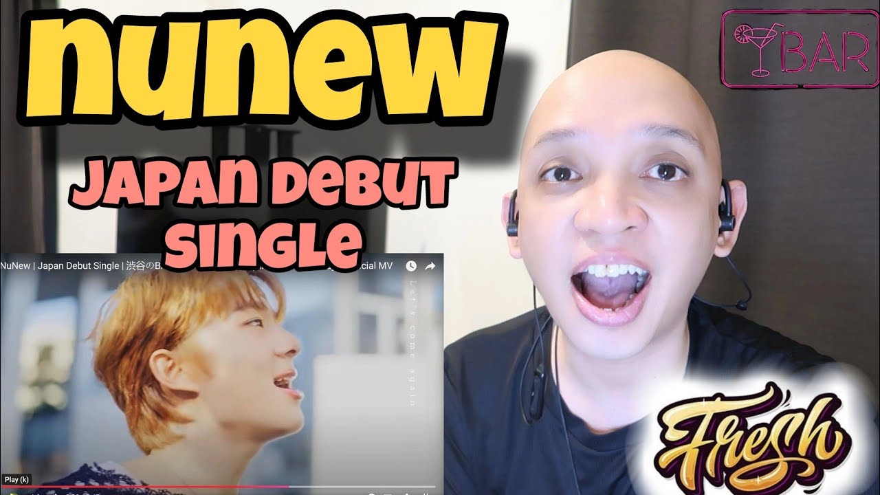 NuNew | Japan Debut Single | 渋谷のBARで初めてのデイト (First Date at Shibuya) Official MV REACTION