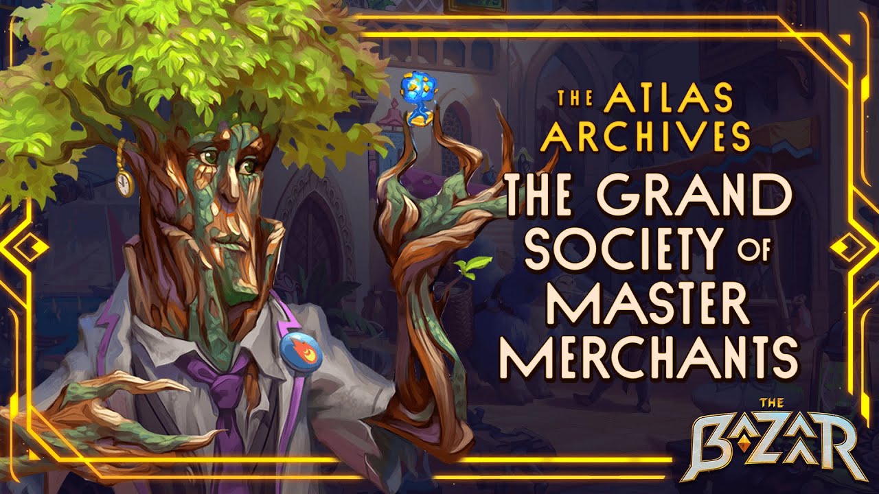 The Grand Society of Master Merchants | The Bazaar