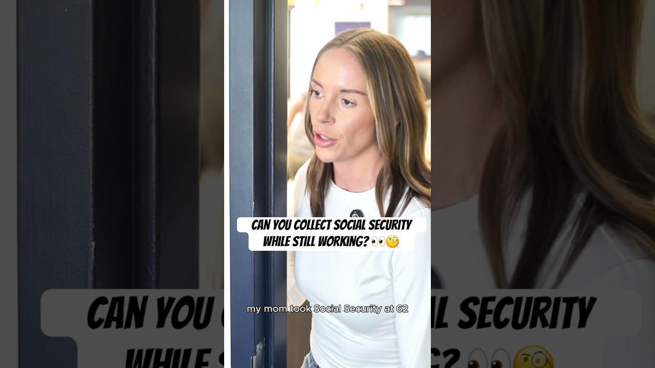 Can You Collect Social Security While Still Working? 👀🧐