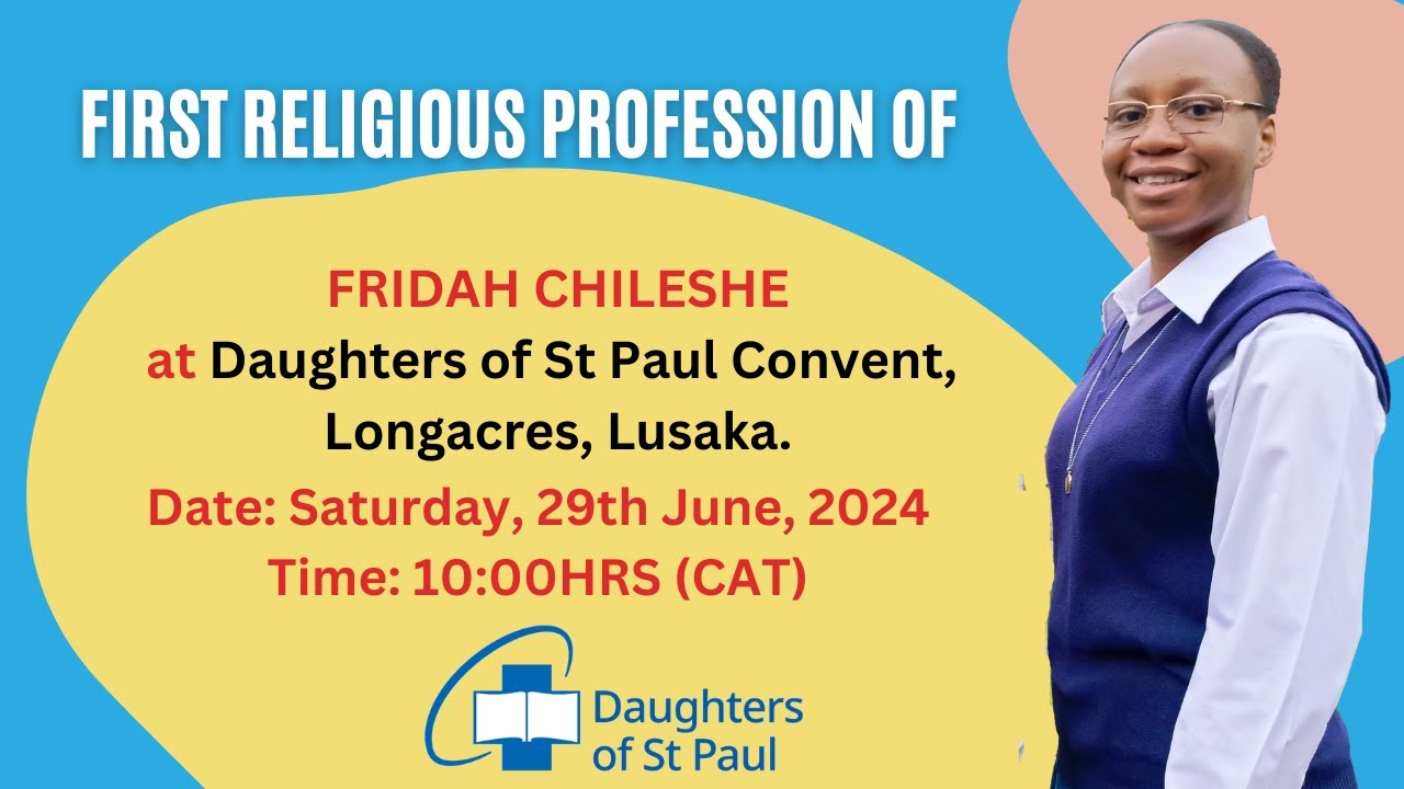 MY FIRST YES: First Religious Profession of Novice Fridah Chileshe among the Daughters of St Paul