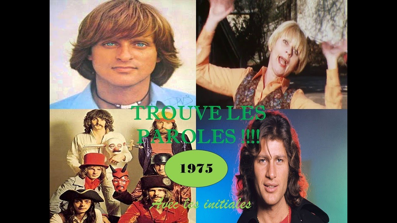 Trouve les paroles [Année 1975♫♫♫] Il était une fois, Dave, Annie Cordy ...