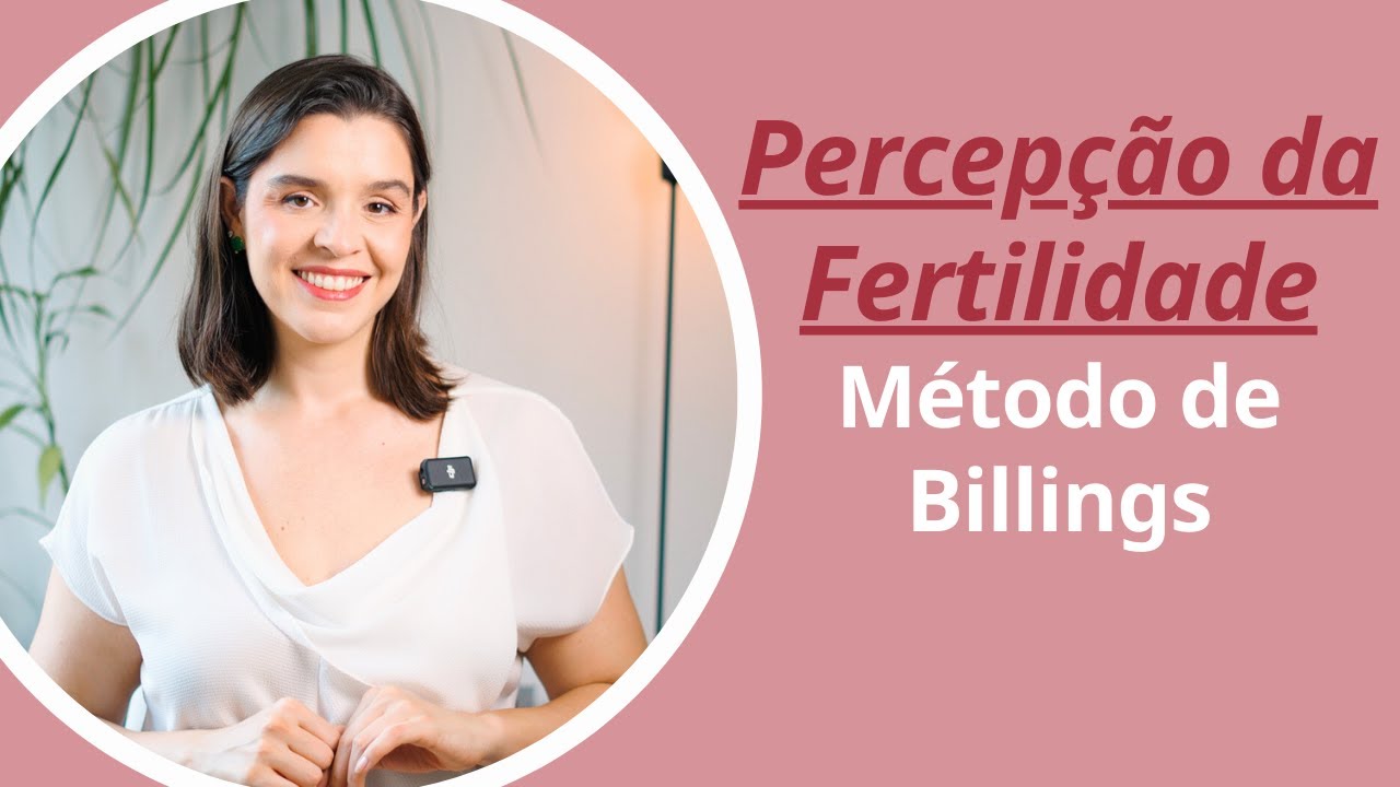 Método de Billings, muco cervical, anticoncepção natural comportamental, sem hormônios, MOB