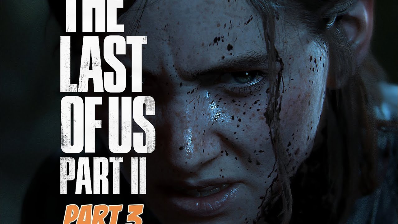 Last of Us Part 2 Episode 3
