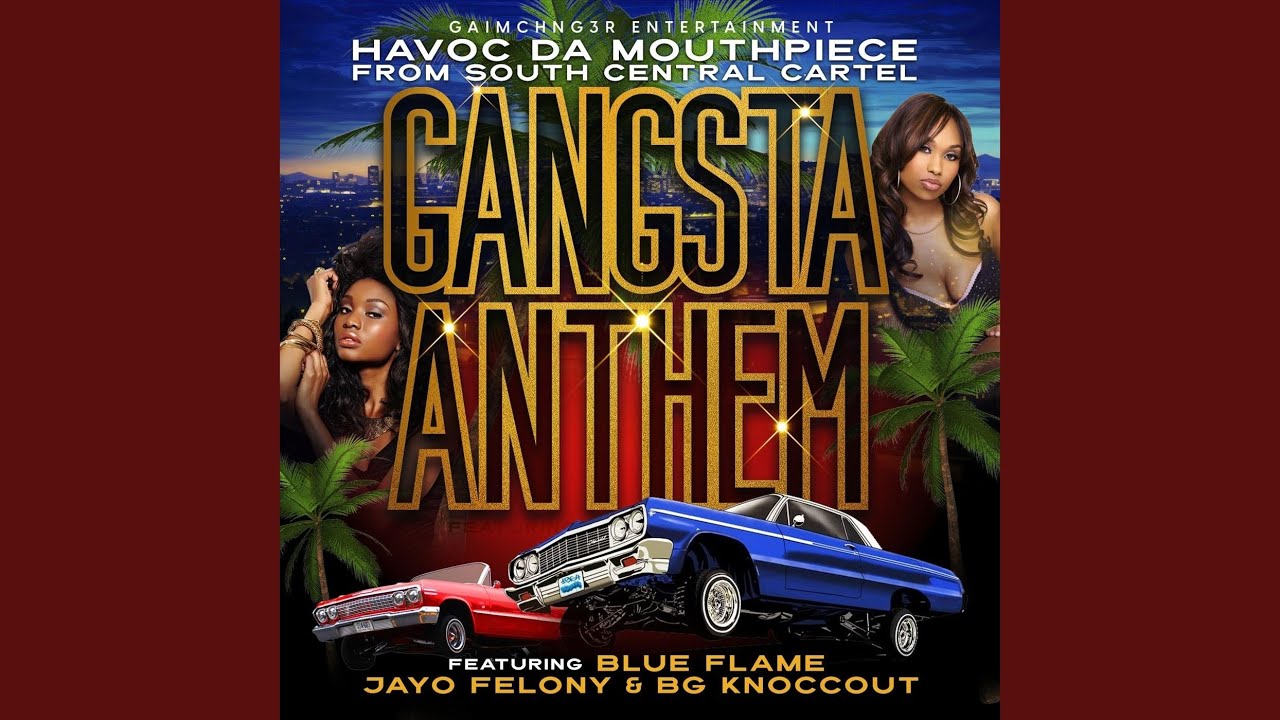 Gangsta Anthem (feat. Jayo Felony, Bg Knoccout & Blue Flame)