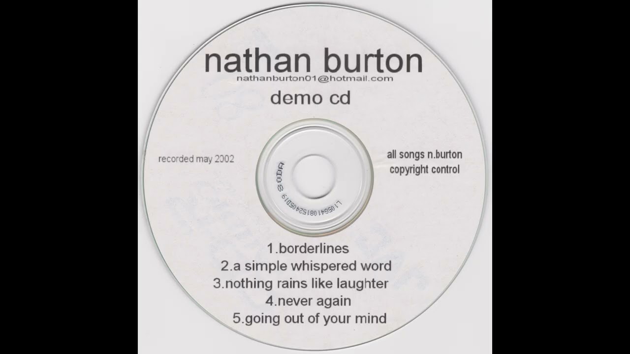 Nathan Burton - Demo CD (2002, CDr)