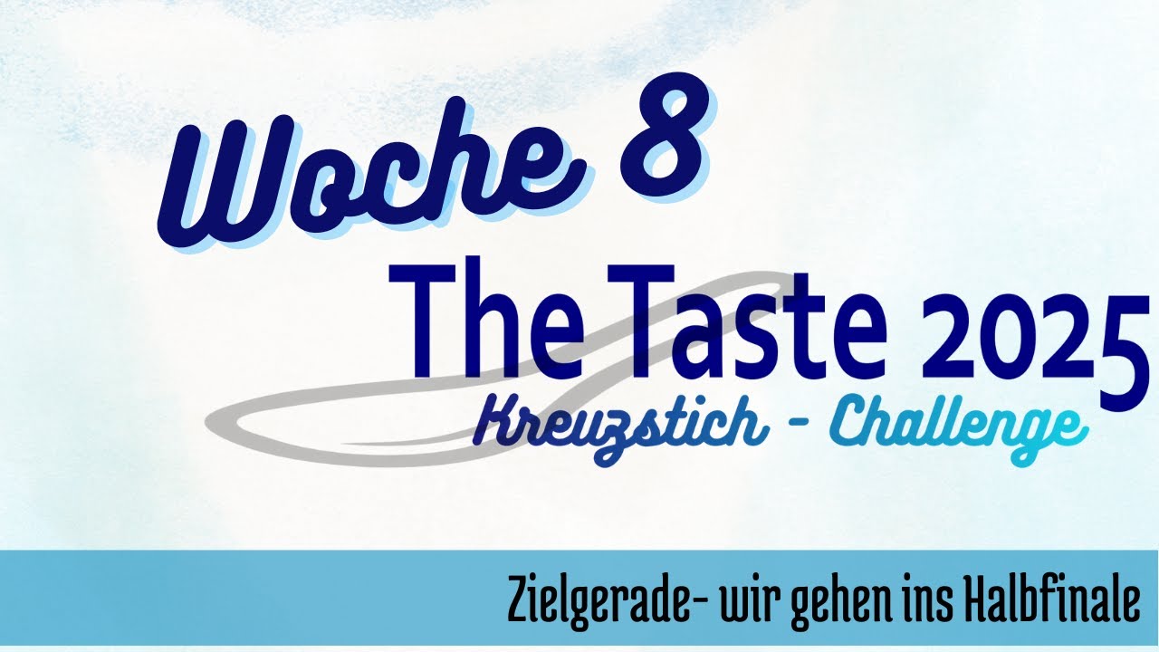 TheTaste2025 - Woche 8 | Mit vielen WIPs ins Finale