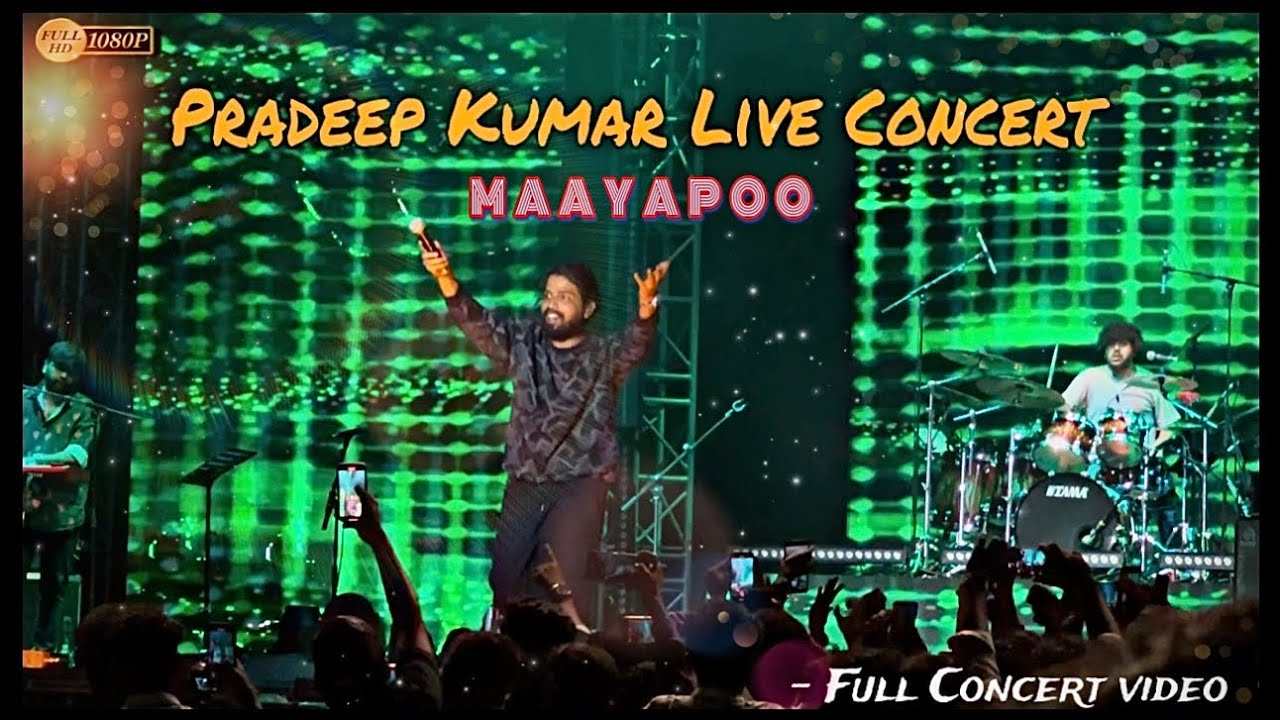 Pradeep Kumar Live Concert - MAAYAPOO at Coimbatore Full HD Video Songlist at description