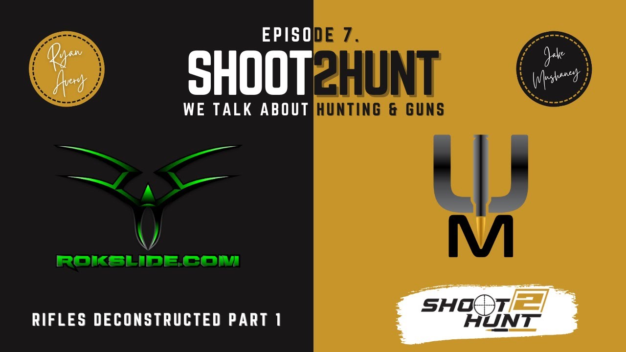 7. RIFLES DECONSTRUCTED (Part 1) - SHOULD I BUILD MY OWN RIFLE?