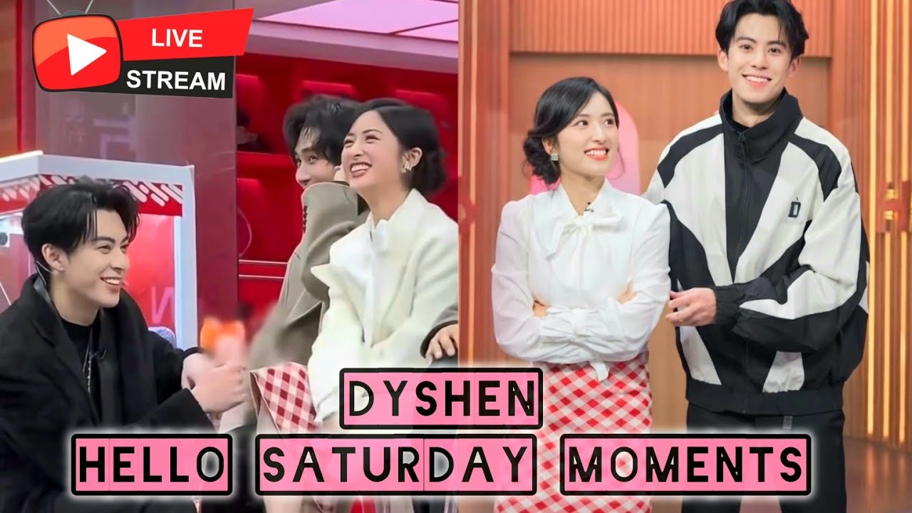 Dylan Wang and Shen Yue Hello Saturday Moments!