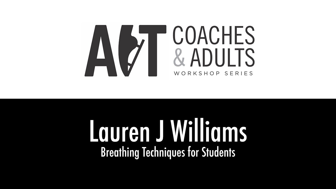 Breathing Techniques | Lauren J. Williams | Adults & Coaches Workshop Series